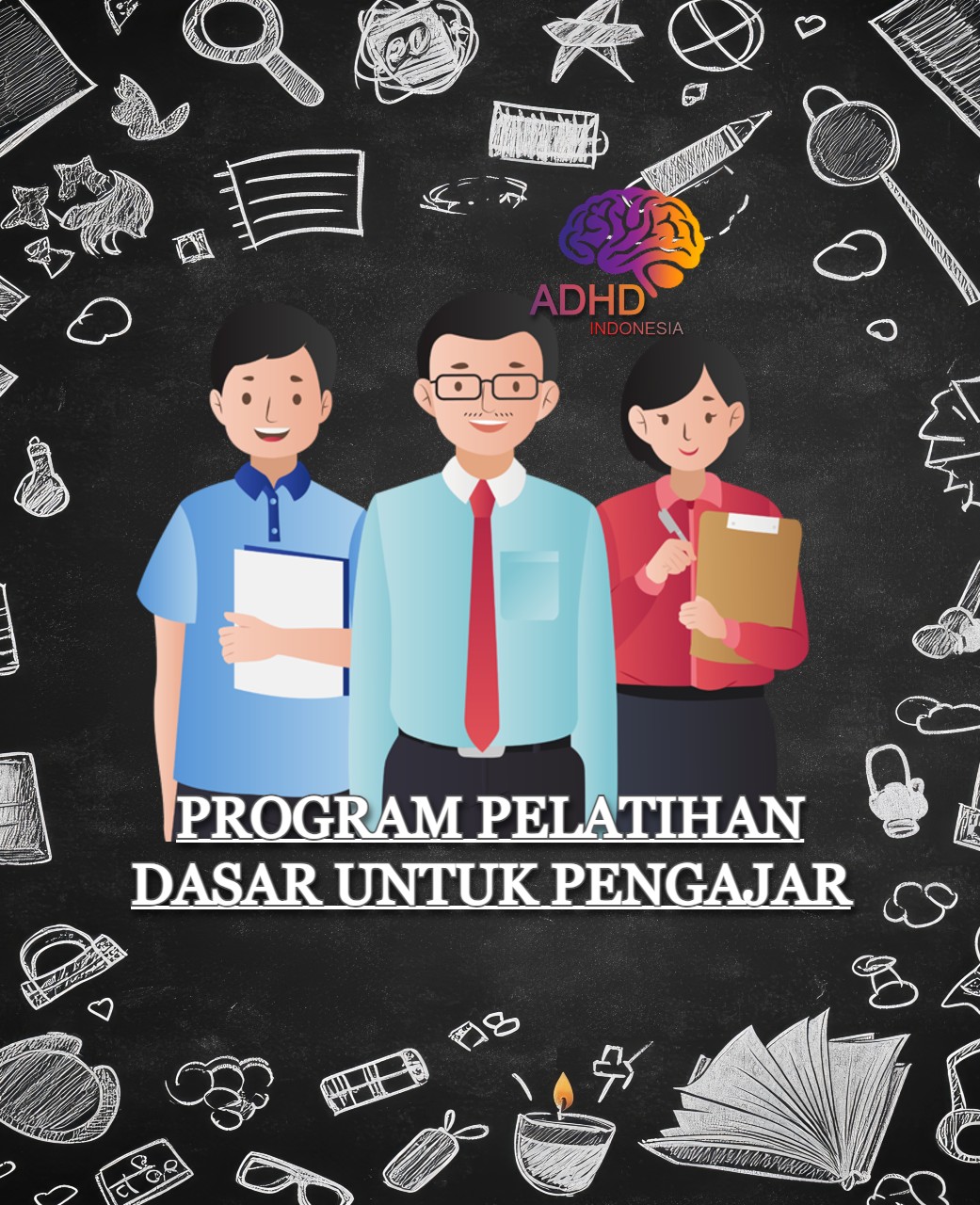 Pelatihan Dasar Pengajar ADHD Indonesia Kabupaten Mempawah